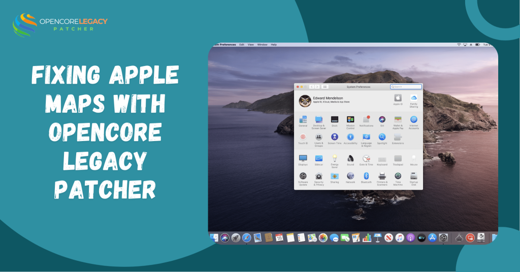 Fixing Apple Maps with OpenCore Legacy Patcher