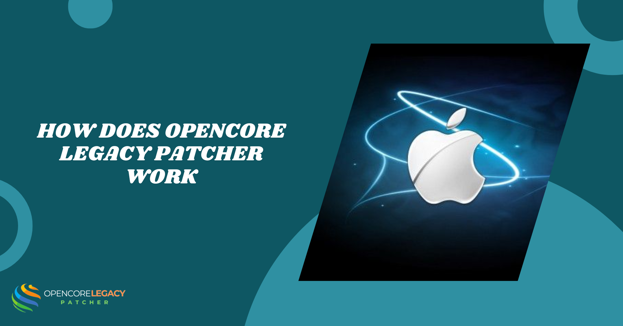 How Does OpenCore Legacy Patcher Work