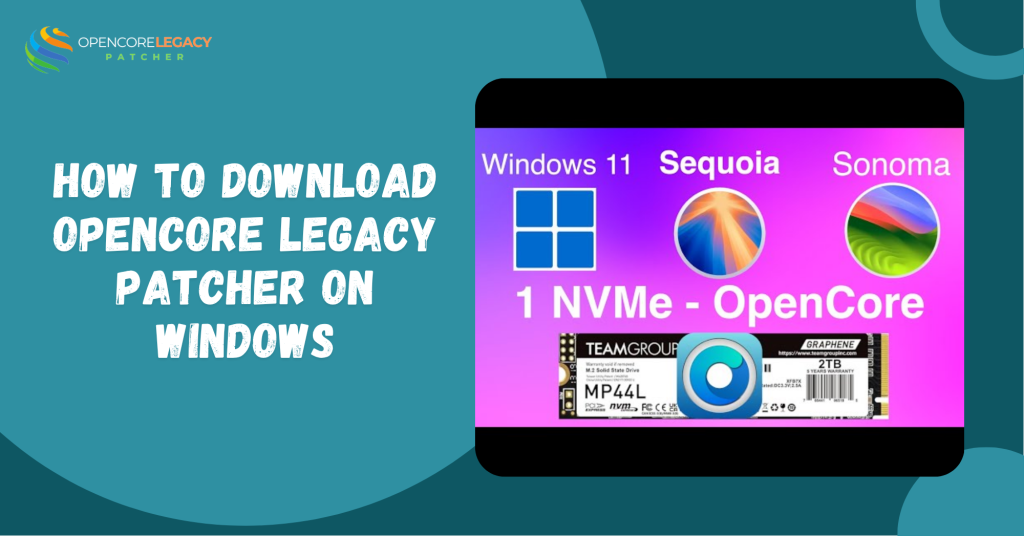 How to Download OpenCore Legacy Patcher on Windows