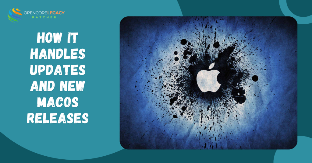 How It Handles Updates and New macOS Releases