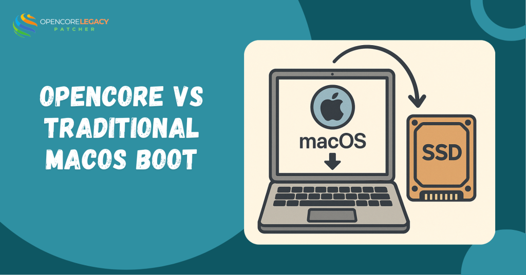 OpenCore vs Traditional macOS Boot