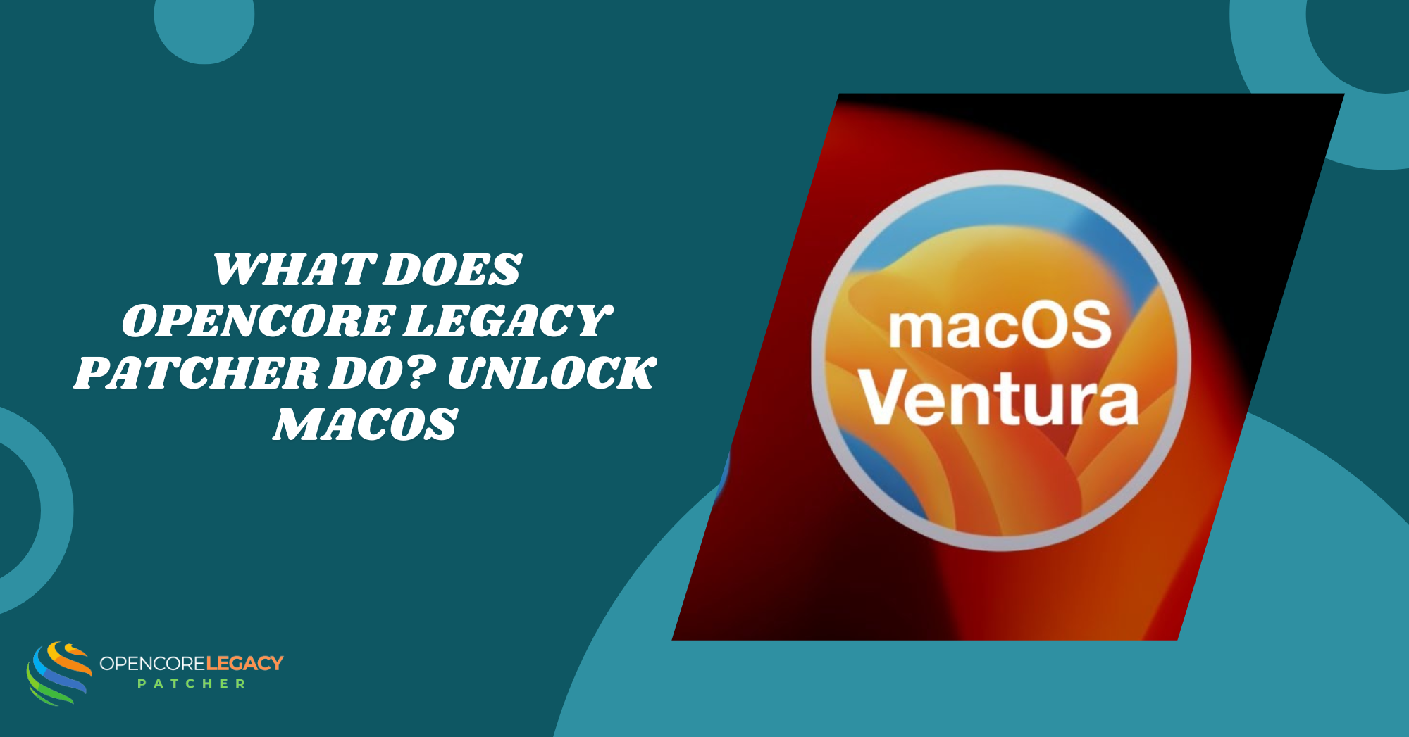 What Does OpenCore Legacy Patcher Do Unlock macOS
