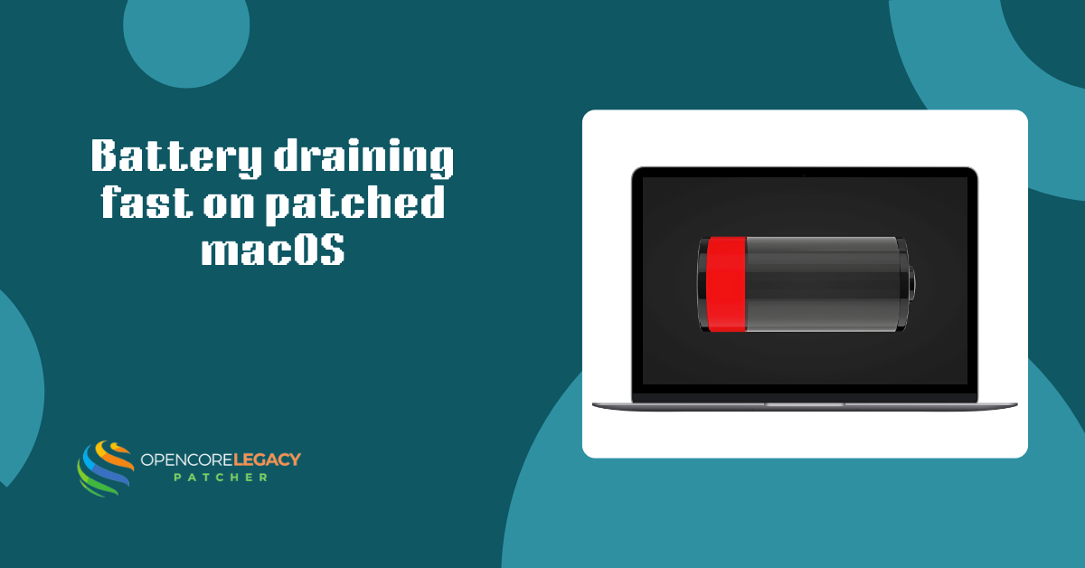 Battery draining fast on patched macOS
