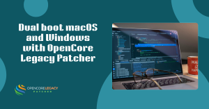 Dual boot macOS and Windows with OpenCore Legacy Patcher