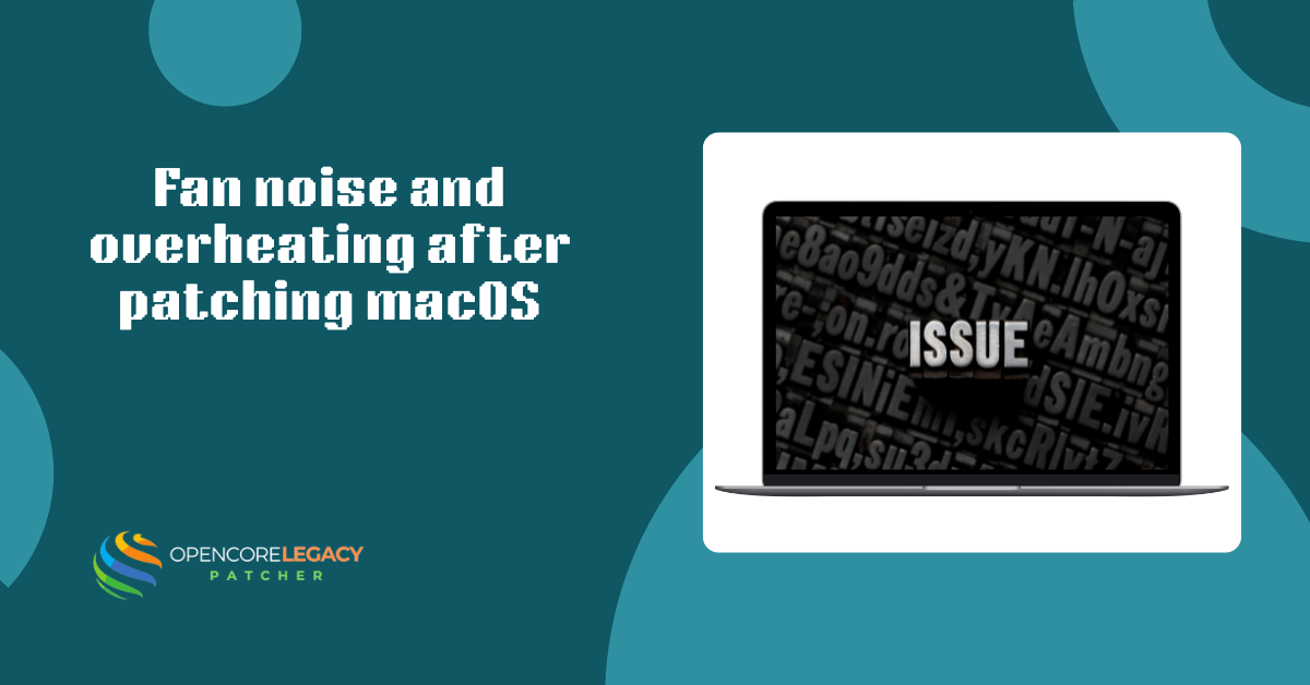 Fan noise and overheating after patching macOS