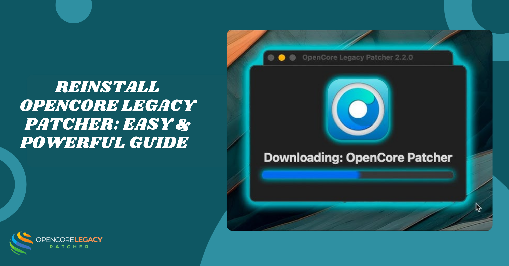Reinstall Opencore Legacy Patcher Easy & Powerful Guide