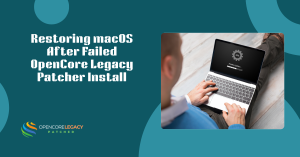 Restoring macOS After Failed OpenCore Legacy Patcher Install